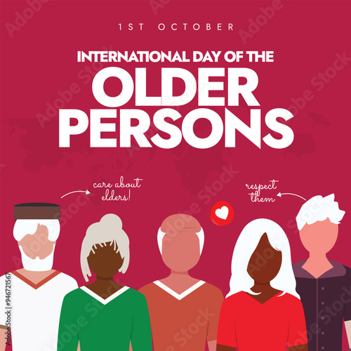 International day of the Older Persons banner, post. 1st October day of the older persons banner, post with olde people of different ethnics. The day honors their lifetime contributions in society.