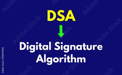 DSA Meaning, Digital Signature Algorithm