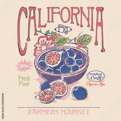 California farmers market slogan text with Hand Drawn fig ruits t-shirt design, vintage retro color food prints, tropical fruit for organic figs, summer t-shirt design
