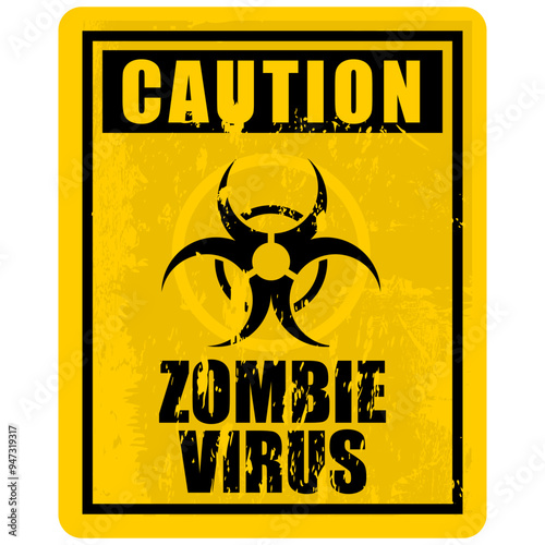 Caution, Zombie Virus, sign vector