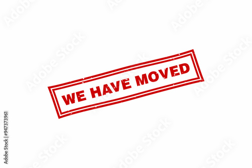 We have moved grunge rubber stamp vector illustration	