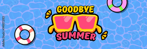 Super Goodbye summer vector banner with text and retro yellow sunglasses isolated on blue ocean background. Goodbye summer poster design template with cartoon sunglasses, beach, water pool