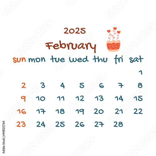 2025 february calendar with heart shaped potted flower. Colorful modern calendar, monthly planner. Vector hand drawn illustration. Modern simple design. Winter month