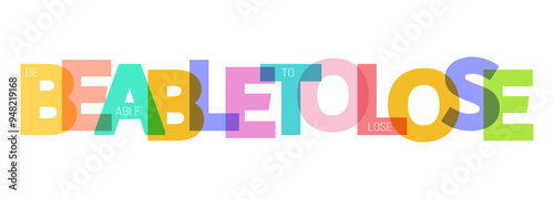 Be Able To Lose. A motivating phrase for learning, training, self-perfection and goal achievement