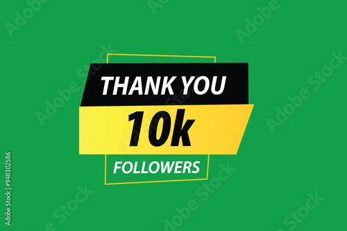 thank you 10K followers  vector illustration social media post  subscribers or followers animation design banner 
