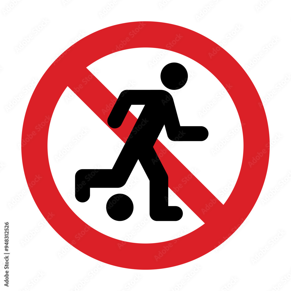 Football play prohibited sign. No ball game allowed