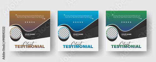 Modern style and modern layout client testimonial design with image, Customer service review design. 3 gradient colorful bundle set
