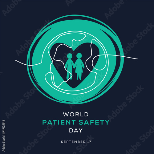 World Patient Safety Day, held on 17 September.
