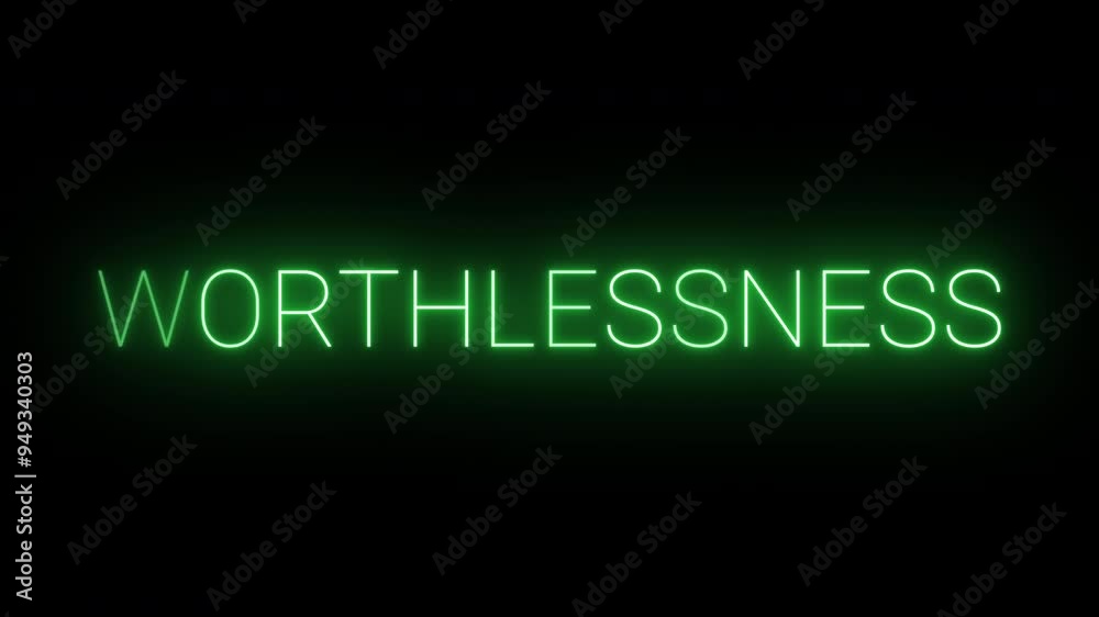 Flickering neon green glowing worthlessness text animated on black background Flickering neon green glowing worthlessness text animated on black background