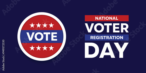 National Voter Registration Day. Stars. Great for cards, banners, posters, social media and more. Dark blue background.