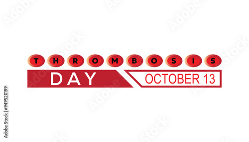 World Thrombosis Day is observed every year on October. Medical Healthcare Awareness concept. background, placard, banner template Vector illustration design.