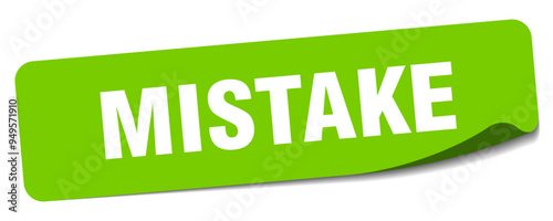 MISTAKE