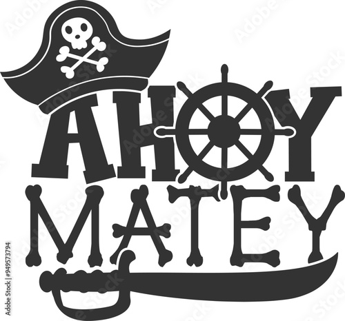 Ahoy Matey - Pirate Illustration