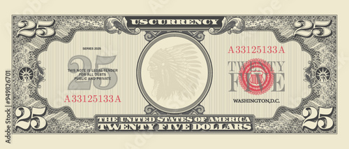 Vector vintage beautiful monochrome money. Obverse of gray banknote, denomination of 25 us dollars. Frame, guilloche pattern. Symmetrical note with native indian. Economy game currency. Twenty five.