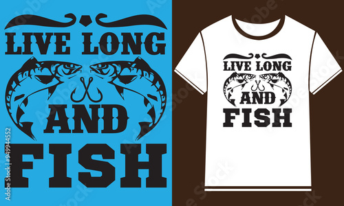   Fishing T-Shirt Design,New Fishing t shirt design, typography, vector design template,
      typography custom Fishing t shirt design ,motivational typography t-shirt design, Positive quotes        