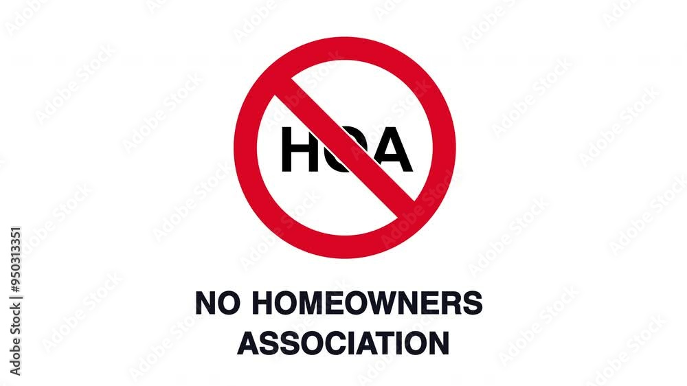 No HOA Homeowners Association sign Animation, HOA excluded from house purchase, No HOA Rules and Regulations No HOA Homeowners Association sign Animation, HOA excluded from house purchase, No HOA Rules and Regulations