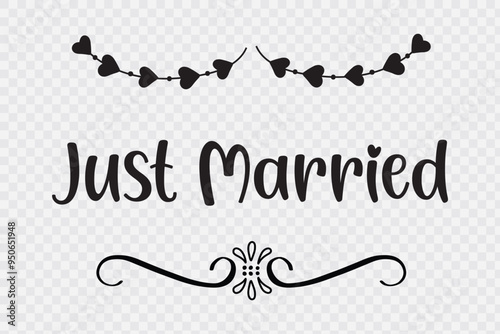 Just Married Lettering calligraphy brush pen. Vector illustration. Typography Print