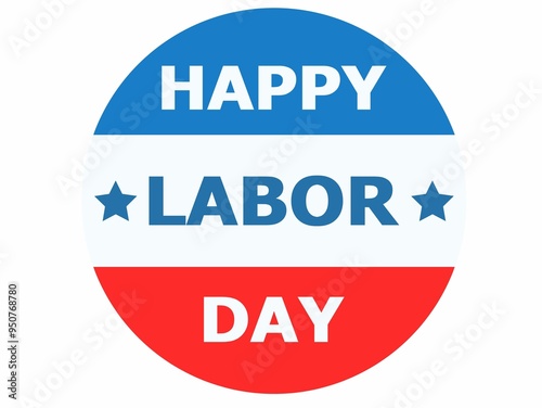 Labor Day, 3d Labor Day round American flag, Veterans Day, circle American flag, American color elements, 3d American flag, Happy Labor Day Illustration, holiday America