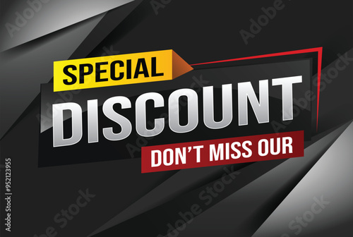 discount special offer poster dont miss out banner graphic design icon logo sign symbol social media website coupon

