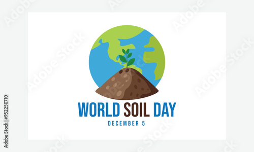 World Soil Day 5 December vector banner. Importance of healthy soil and soil resources. Suitable for banners, social media, posters