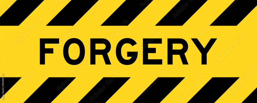 Yellow and black color with line striped label banner with word forgery Yellow and black color with line striped label banner with word forgery
