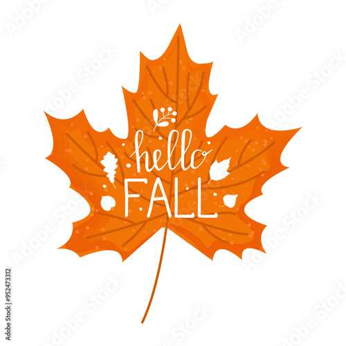 Hello, fall calligraphy. Cute autumn hand draw lettering vector illustration. Happy autumn! Autumn banner. Maple leaf with watercolor effect.