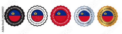 Made in liechtenstein set of sign stamp badge, with varian color red, silver, gold, black suitable for products manufactured, military, agriculture or food vector illustration eps editable text