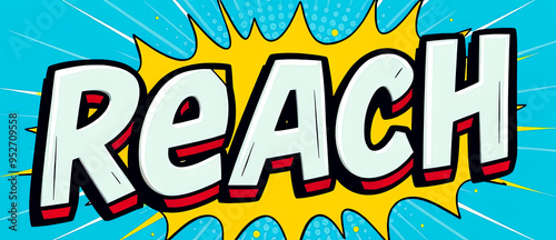 Wallpaper Mural Reach - Comic Book Style Text Torontodigital.ca