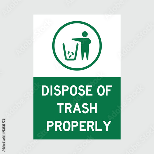Vector Dispose Of Trash Properly Sign