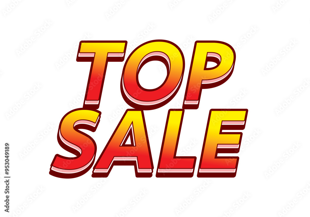 Top sale. Text effect in 3D look with eye catching colors Top sale. Text effect in 3D look with eye catching colors