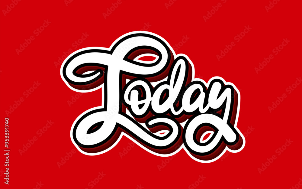 lettering today with red background 3d style. 3d text effects lettering today with red background 3d style. 3d text effects