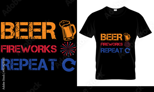 Beer Fireworks Repeat 4th of July t-shirt photo