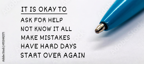 It Okay To text on asking for help, not know it all, make mistakes, start over again text with close up blue pen background.