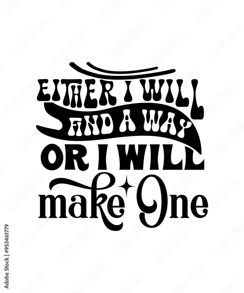 either i will find a way or i will make one svg either i will find a way or i will make one svg