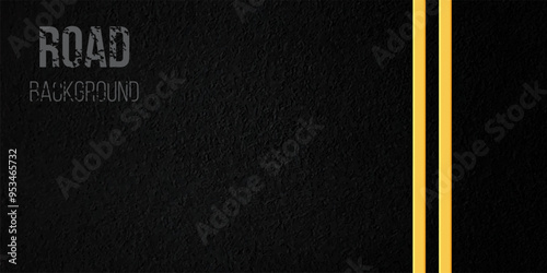Asphalt background. Textured black road with two yellow straight lines. Top view of highway with yellow markup. Street, traffic, direction, navigation, trip, racing. Realistic 3d vector illustration.