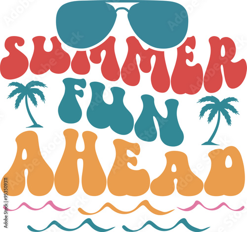 Summer fun ahead t-shirt design