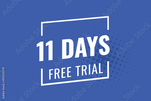 11 day free trial banner design. 11 days free banner background
