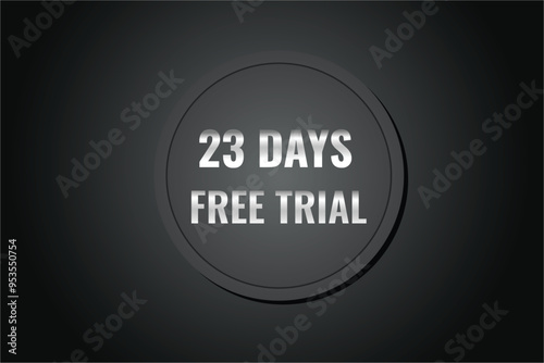 23 day free trial banner design. 23 days free banner background
