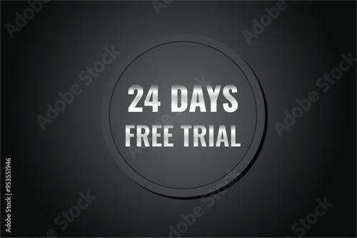 24 day free trial banner design. 24 days free banner background
