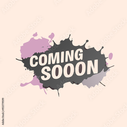 Abstract grunge style coming soon with black splatter on a isolated white background (19)