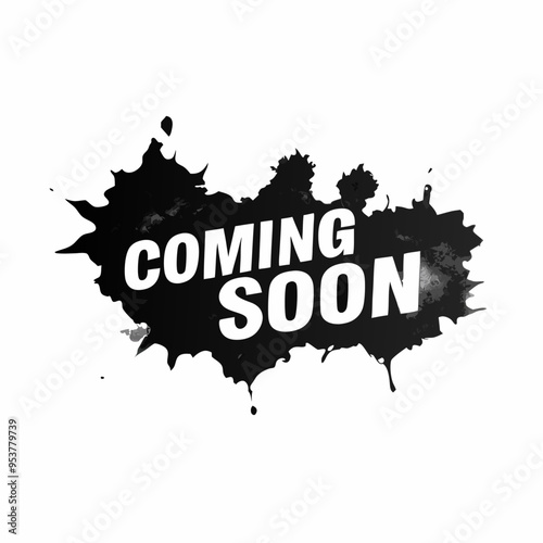 Abstract grunge style coming soon with black splatter on a isolated white background (22)