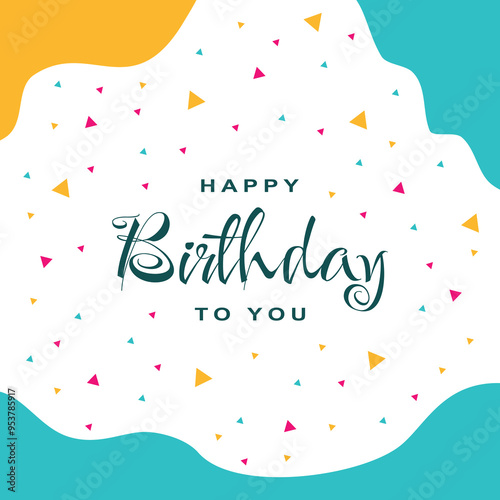 Happy birthday greeting vector design. Happy birthday greeting text. Birthday card vector illustration