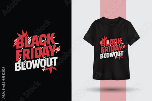 Creative modern black friday blowout t-shirt design template