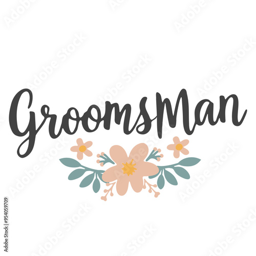 A text graphic with the words "Groomsman" written in a cursive font, surrounded by floral elements in pastel colors
