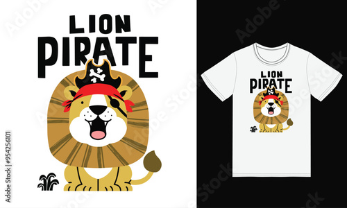 Cute lion pirate illustration with tshirt design premium vector