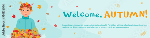 Banner Welcome, autumn! A happy boy with a wreath of leaves on his head is sitting in a pile of colorful leaves.