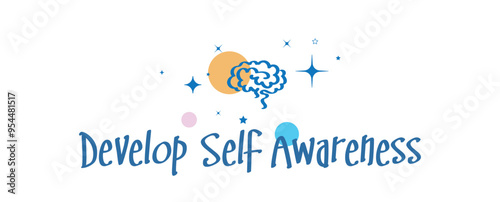 develop self awareness text sign