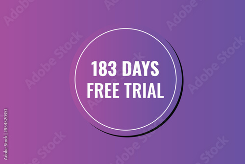 183 day free trial banner design. 183 days free banner background 