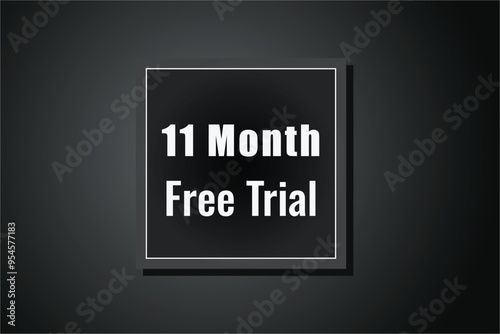 11 month free trial banner design. 11 months free banner background
