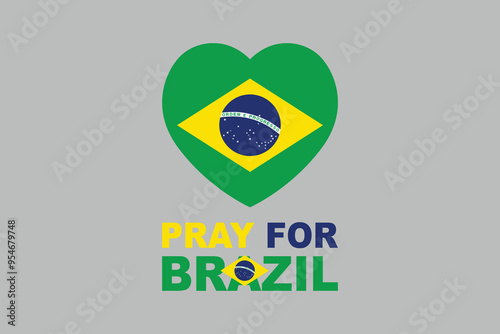Pray for Brazil Word with heart shape, Brazil flag over green background vector illustration, Brazilian flag vector, Brazilian national flag graphic
